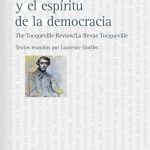 Tocqueville y el espíritu de la democracia