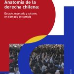 Anatomía de la derecha chilena