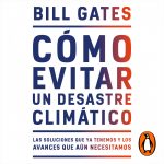 Cómo evitar un desastre climático 