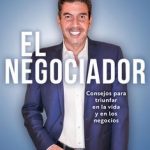 EL Negociador. Desde el mesón, al futbol y las grandes ligas.