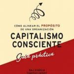 Capitalismo consciente: el propósito