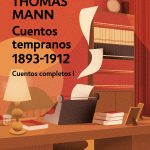 Cuentos tempranos de Thomas Mann