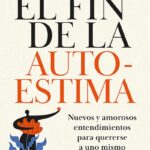 El fin de la  autoestima