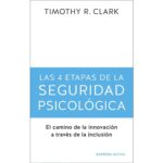 Las 4 etapas de la seguridad psicológica