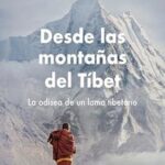 Desde las montañas del Tíbet