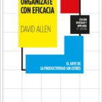 Organízate con eficacia.